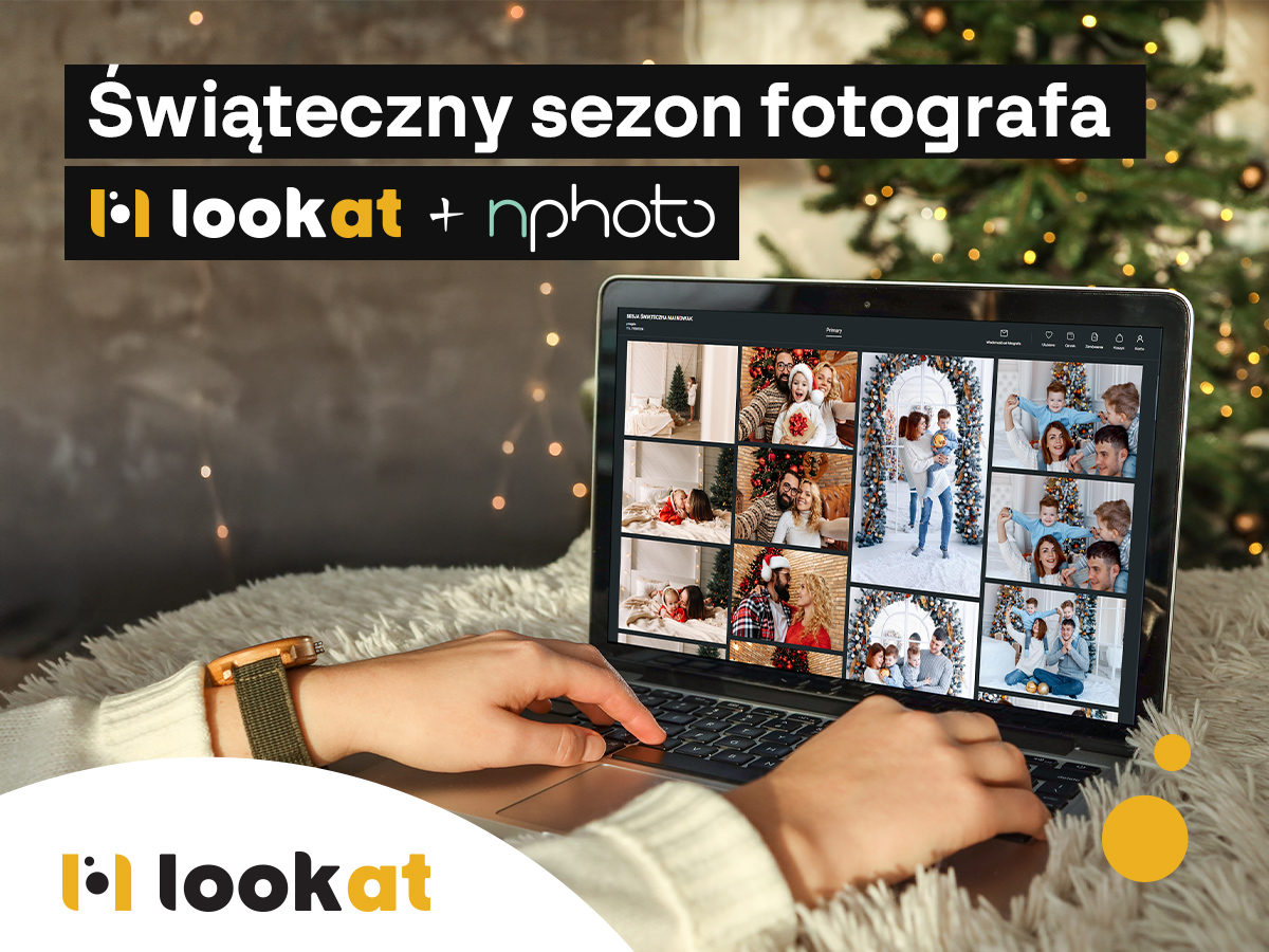 Sezon świąteczny fotografa z LookAt i nPhoto - więcej czasu i większa sprzedaż
