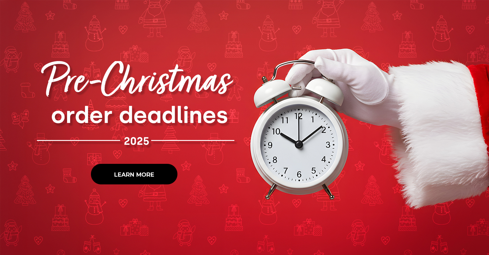 Pre-Christmas order deadlines